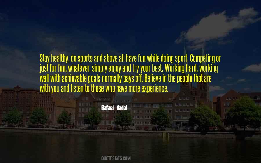 Believe The Best In People Quotes #1060946