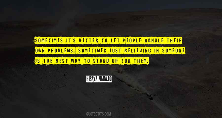 Believe The Best In People Quotes #1254856