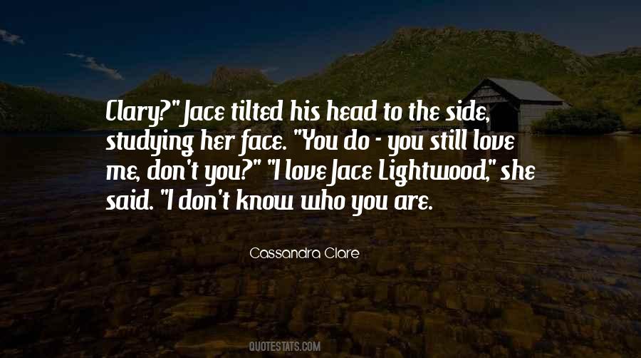 Quotes About Lightwood #1781423