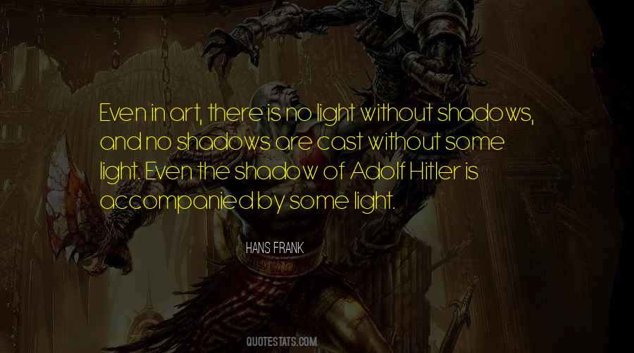 Light And Shadows Quotes #948620