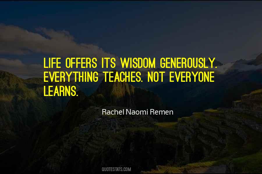 Life Teaches Quotes #26591
