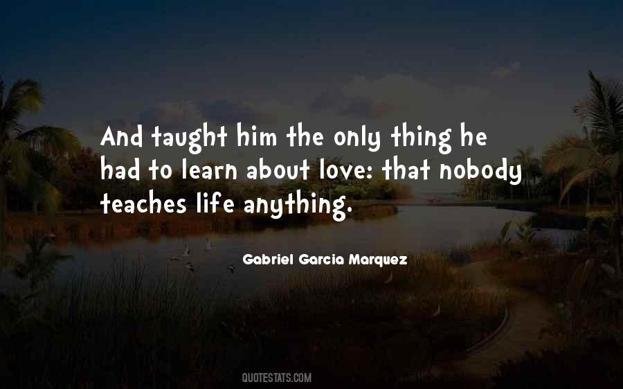 Life Teaches Quotes #534442