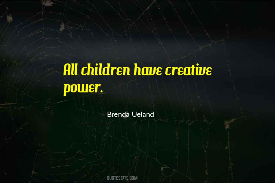 Creative Children Quotes #197390