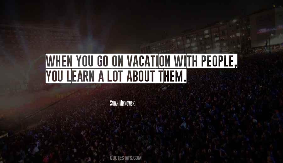 On Vacation Quotes #158118