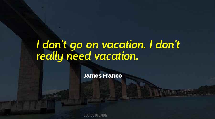 On Vacation Quotes #915445