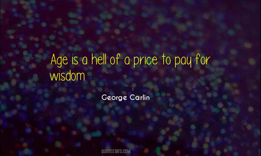 Wisdom Of Age Quotes #135082