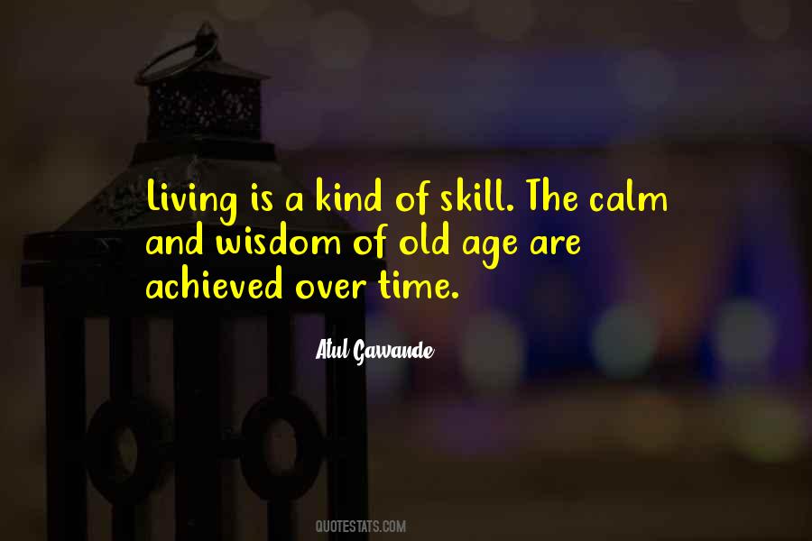 Wisdom Of Age Quotes #834882