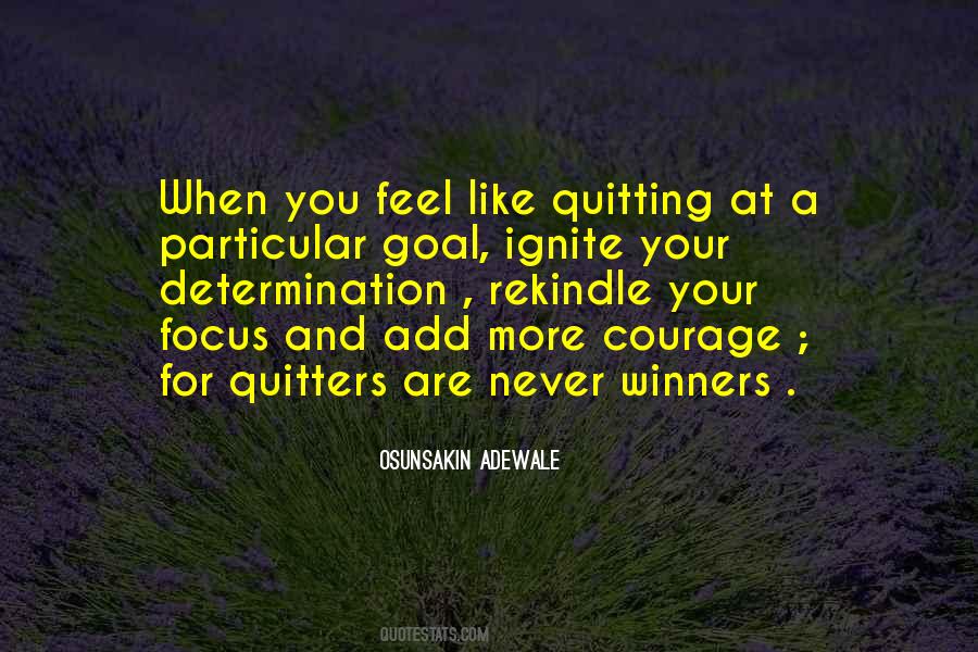 Feel Like Quitting Quotes #1085581