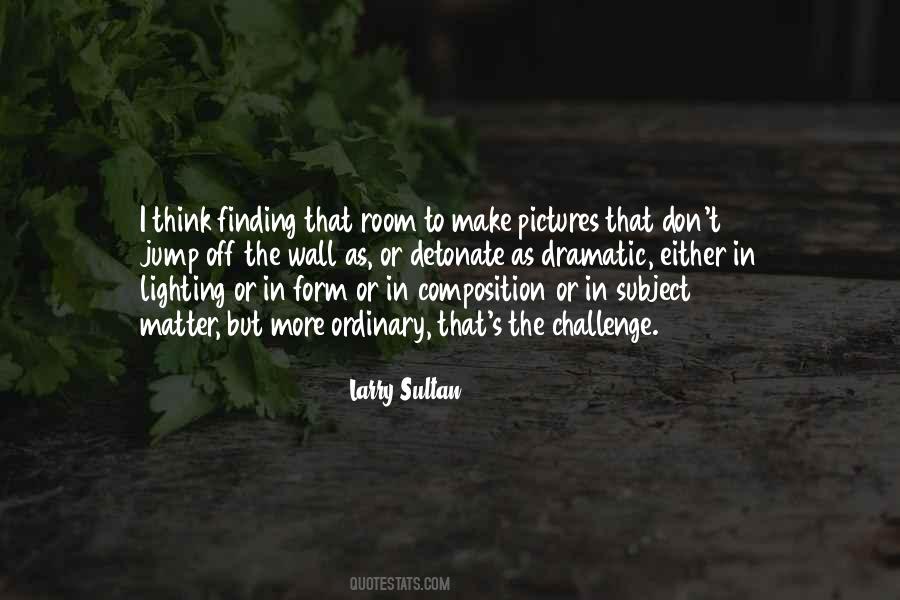 Quotes About Lighting Up A Room #475769