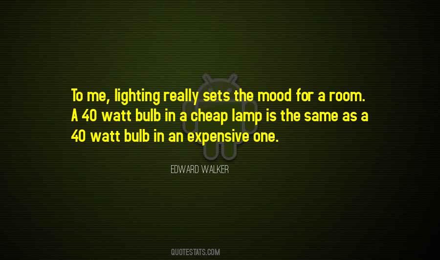 Quotes About Lighting Up A Room #538906