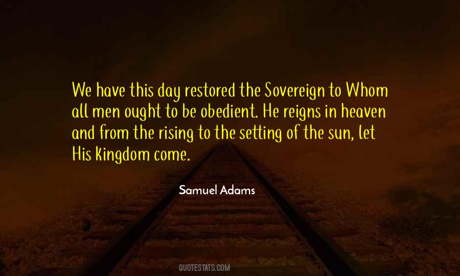 Quotes About The Rising Of The Sun #1055382