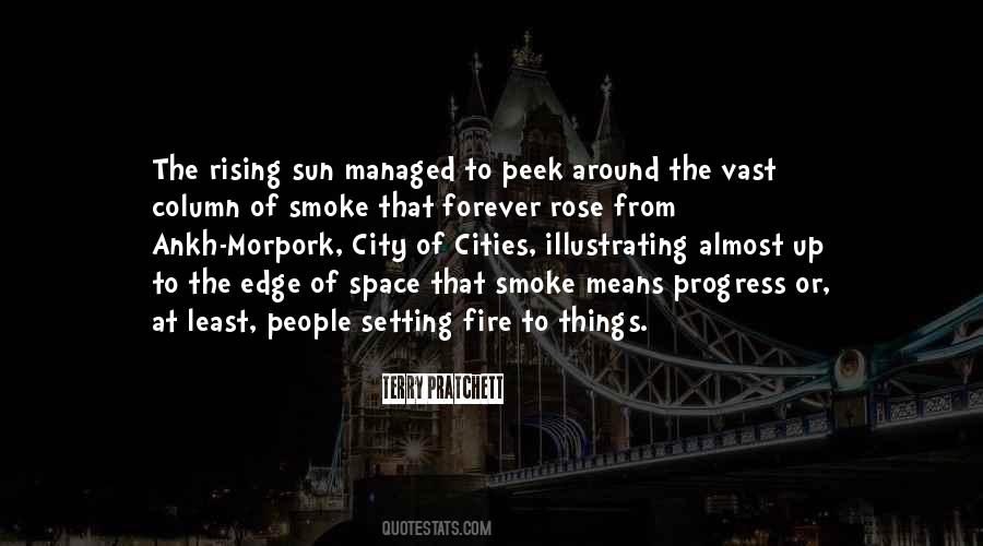 Quotes About The Rising Of The Sun #1213015