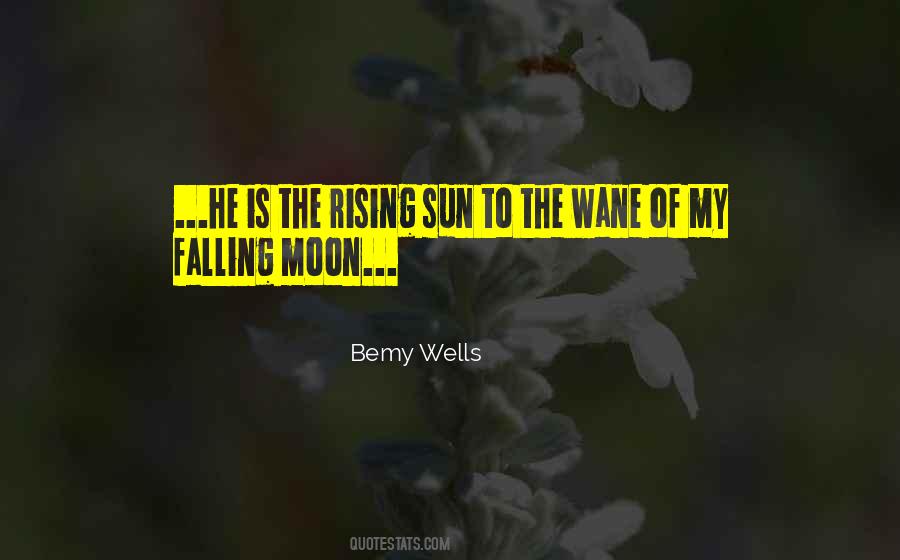Quotes About The Rising Of The Sun #1426456