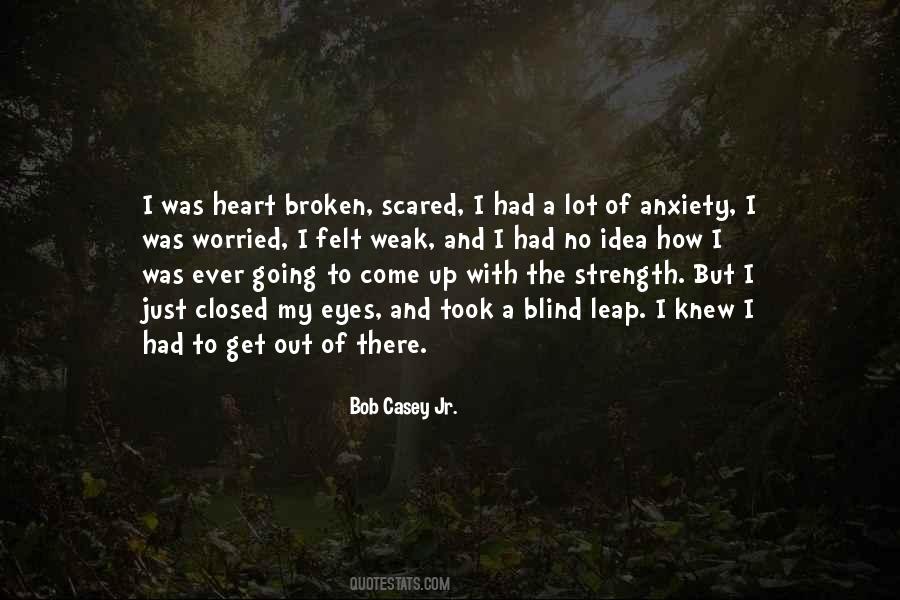 Strength Of The Heart Quotes #294428