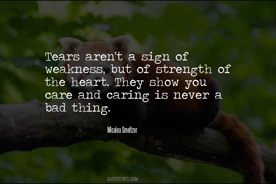 Strength Of The Heart Quotes #314552