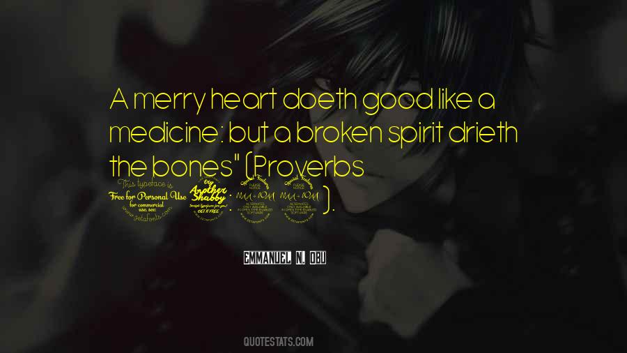 Drieth The Bones Quotes #1291322