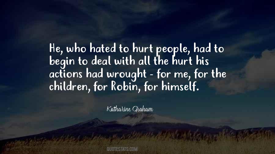 His Actions Hurt Quotes #1080373