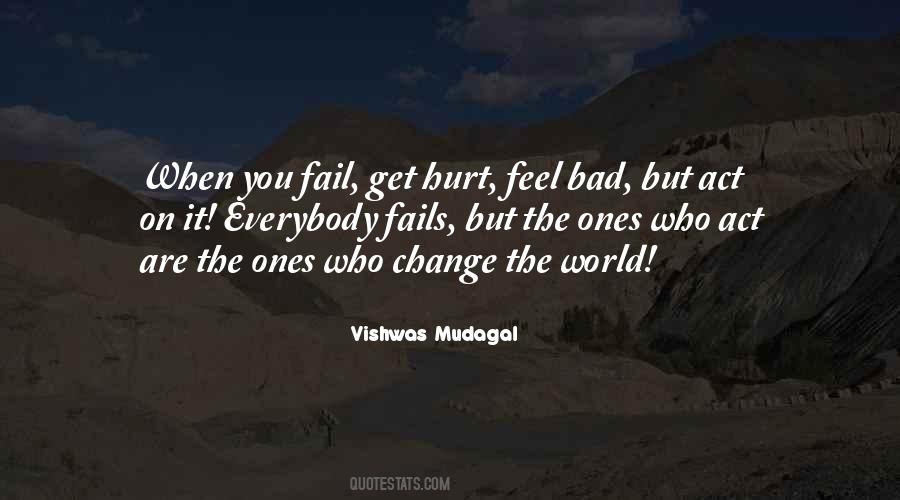 His Actions Hurt Quotes #1326617