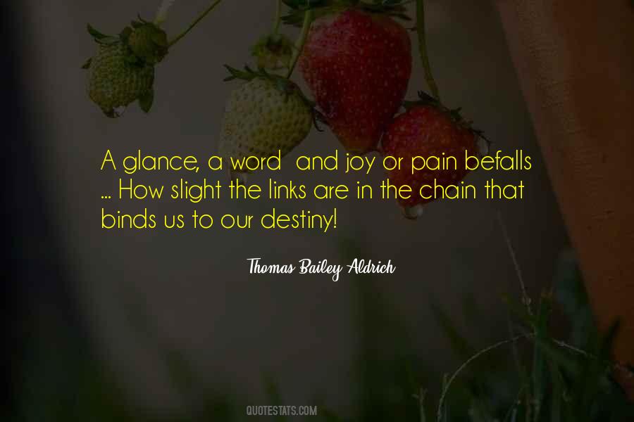 Chains That Bind You Quotes #294266