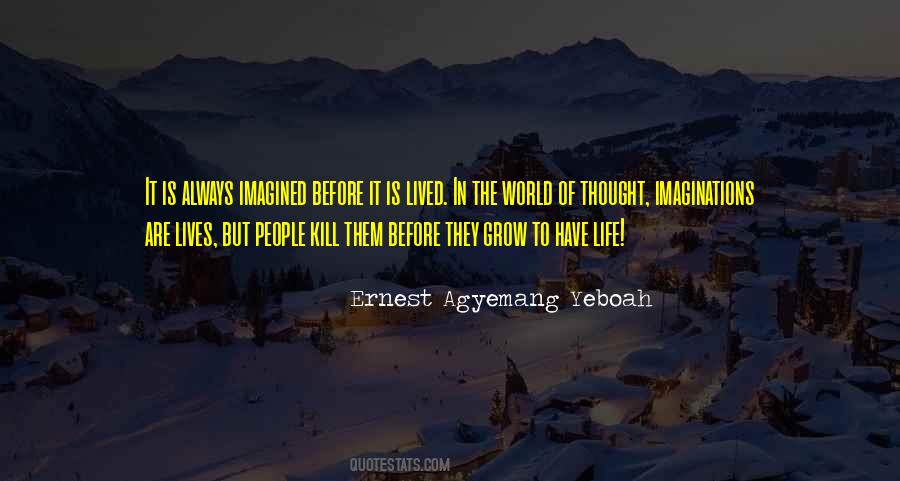 Kill The Dreams Quotes #4856