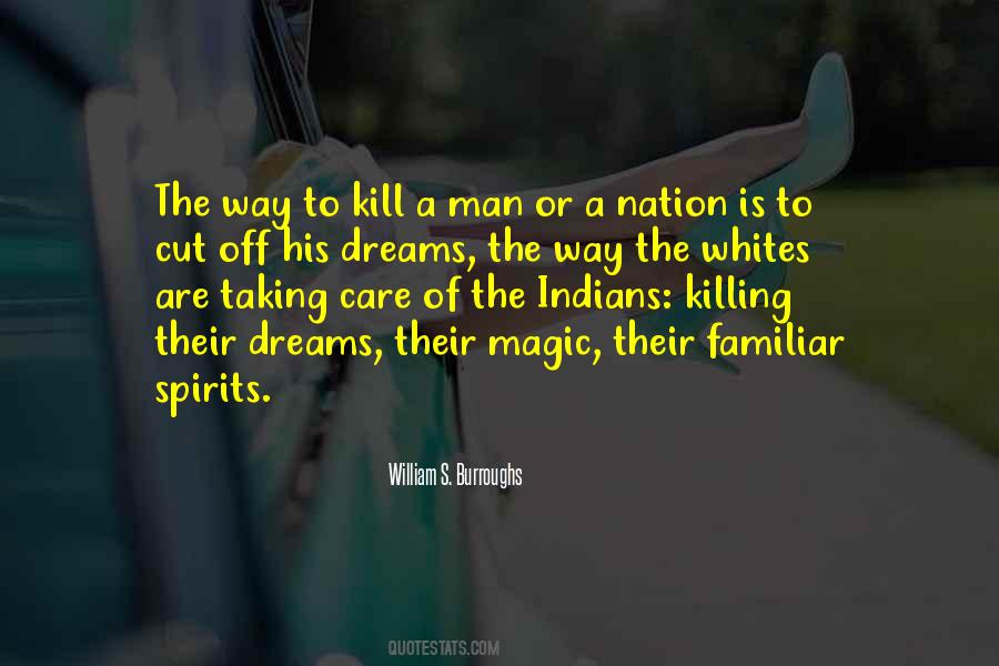 Kill The Dreams Quotes #936728