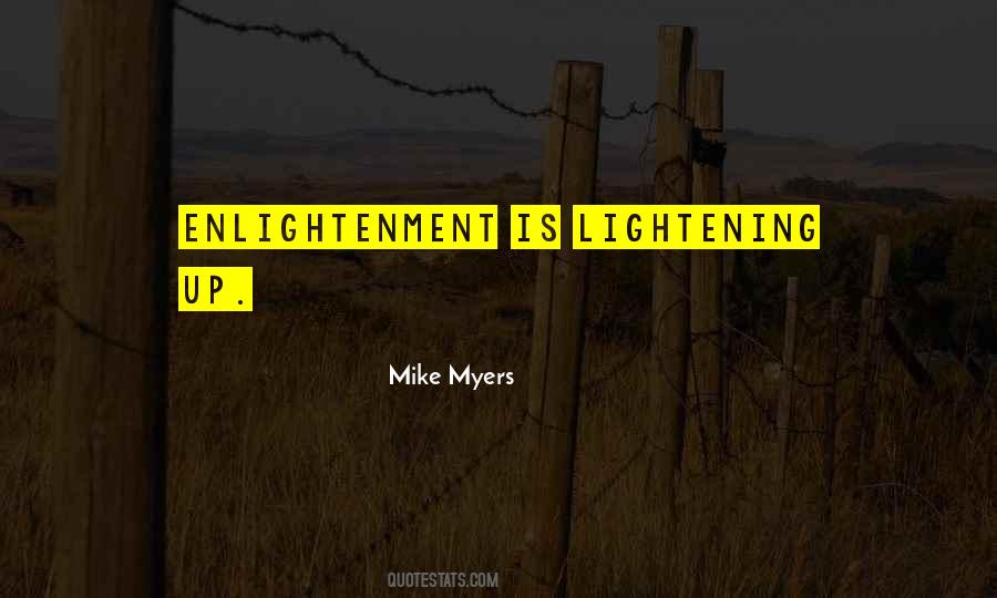 Quotes About Lightening Up #337425
