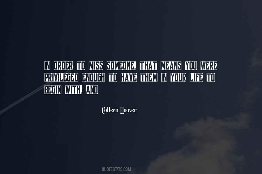 You Miss Them Quotes #229206