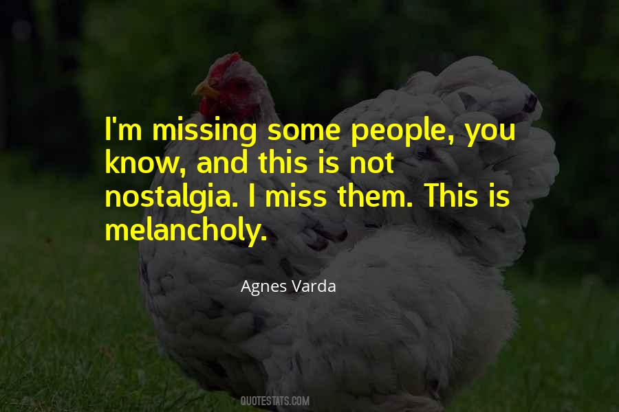 You Miss Them Quotes #506225