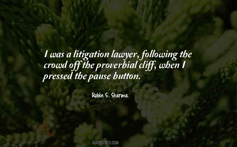 Litigation Lawyer Quotes #898946