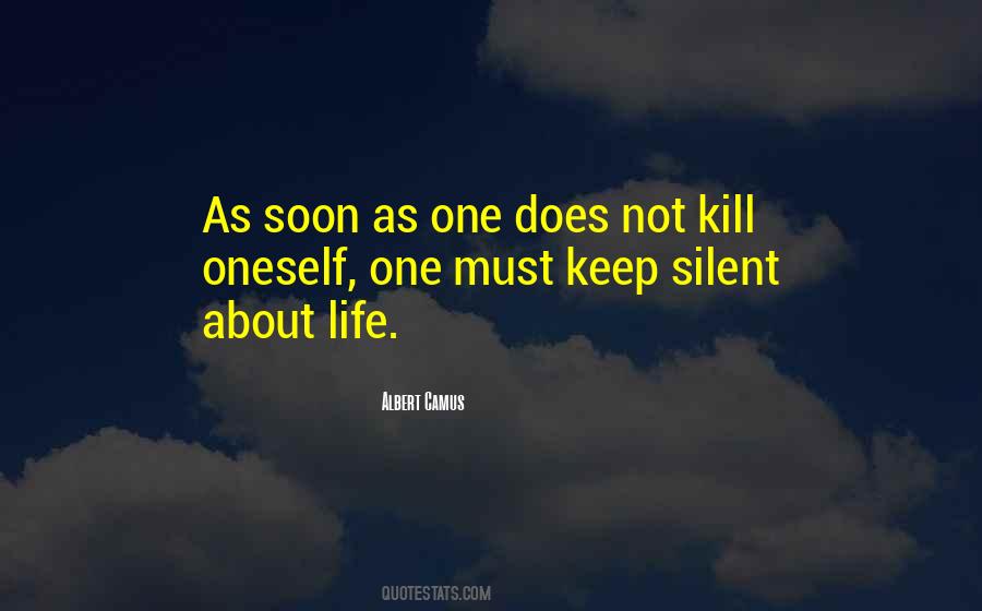 My Silence Will Kill You Quotes #205419