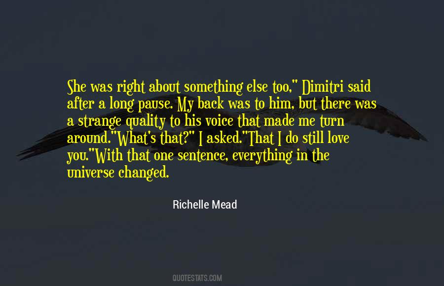 Yes But Said In A Really Long Sentence Quotes #1190120