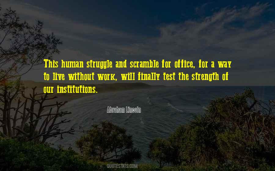 Human Struggle Quotes #527203