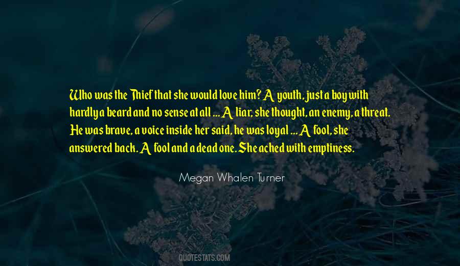I Was A Fool For Love Quotes #212929