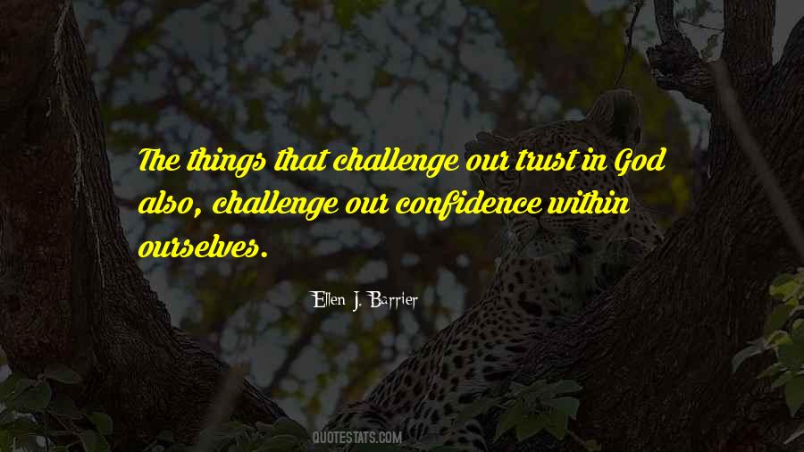 Challenge Ourselves Quotes #1364910