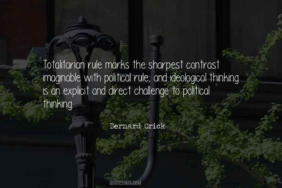 Challenge Political Quotes #1144388