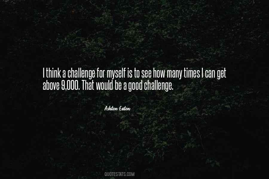 Challenge Quotes #1859985