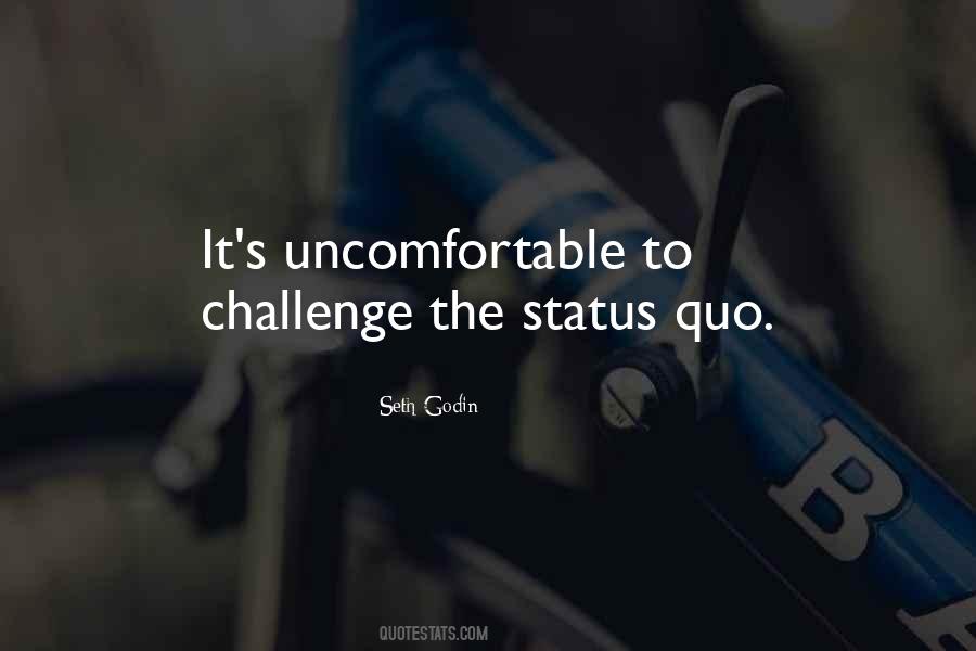 Challenge Status Quo Quotes #1340186