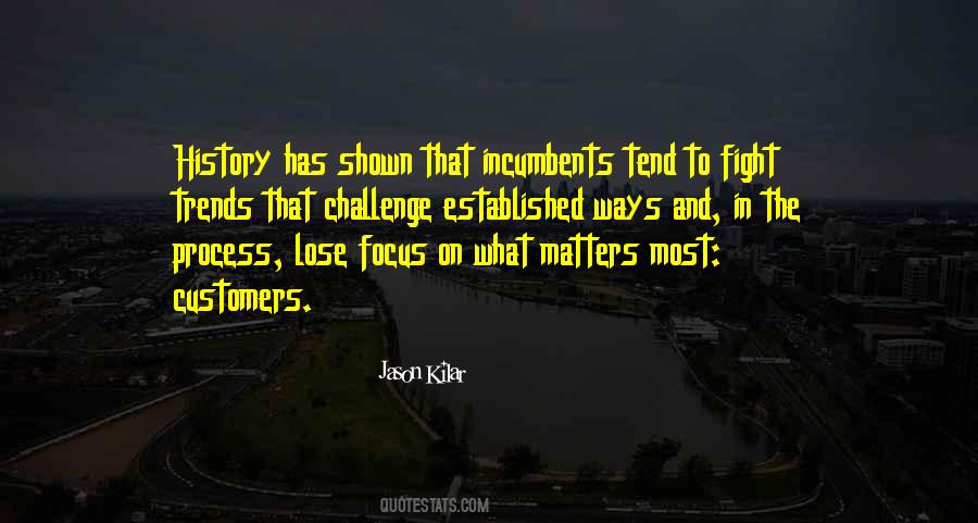 Challenge The Process Quotes #322972