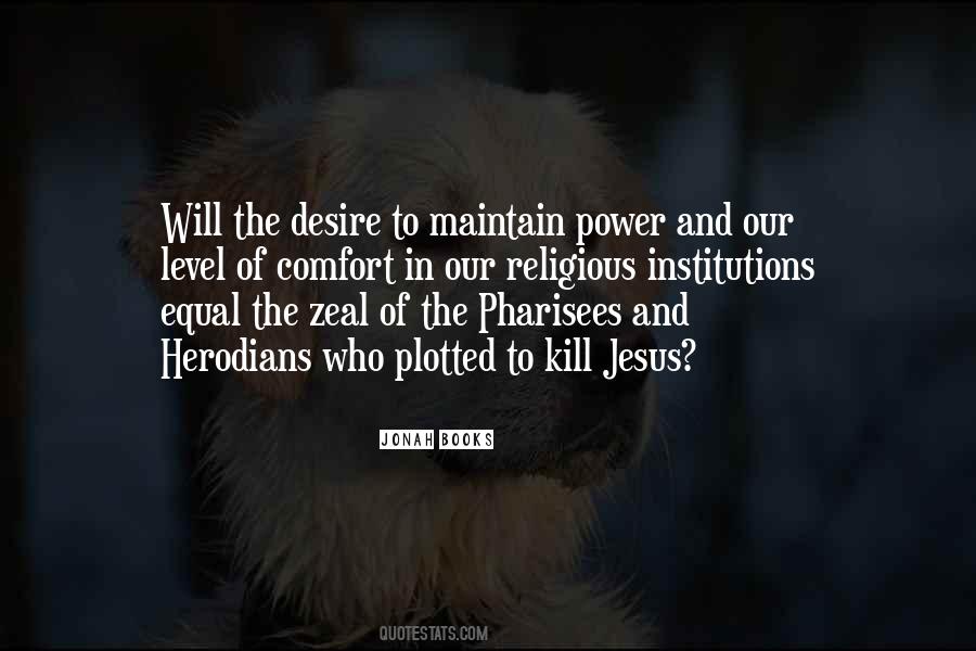 Religious Zeal Quotes #1389503