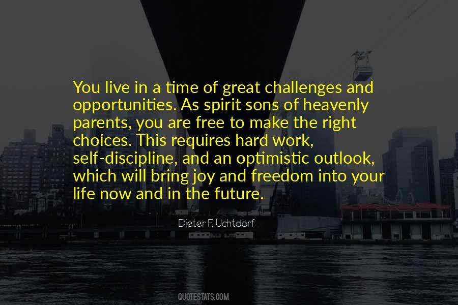 Challenges And Choices Quotes #1558028