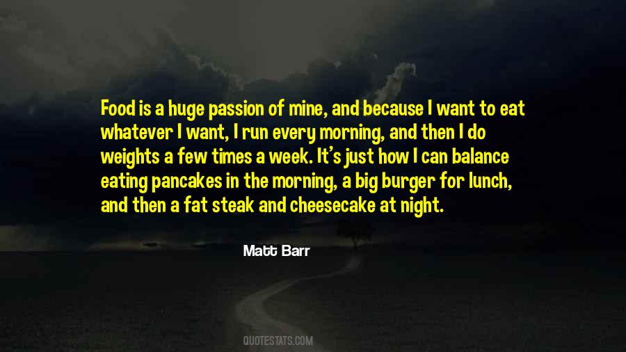 Should I Run Or Eat Quotes #331883