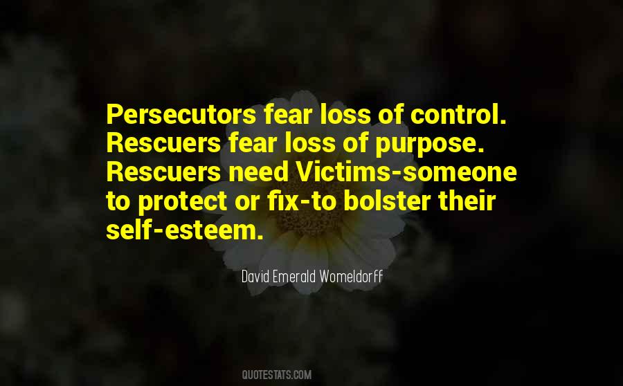 Fear Of Loss Quotes #1042583