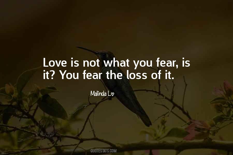 Fear Of Loss Quotes #1149610