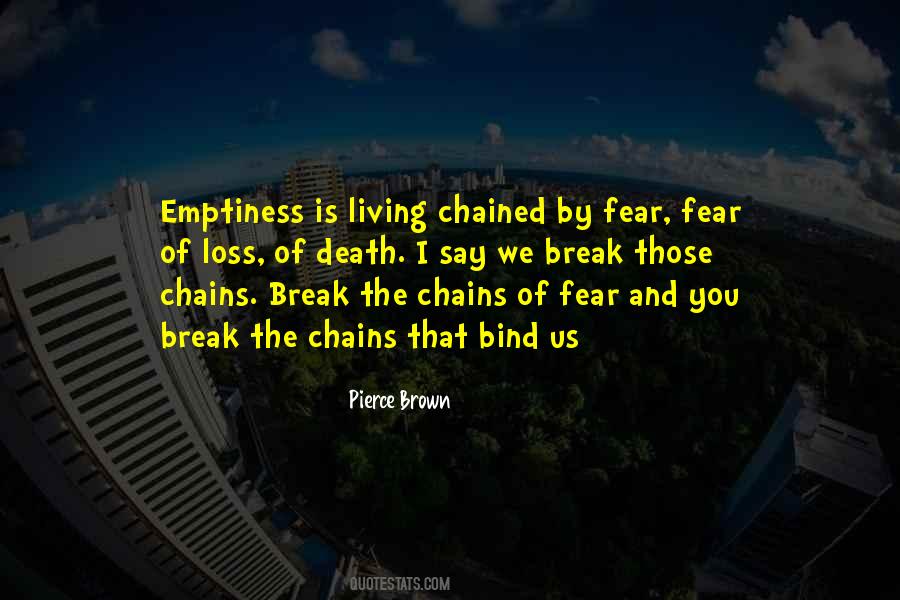 Fear Of Loss Quotes #1237147