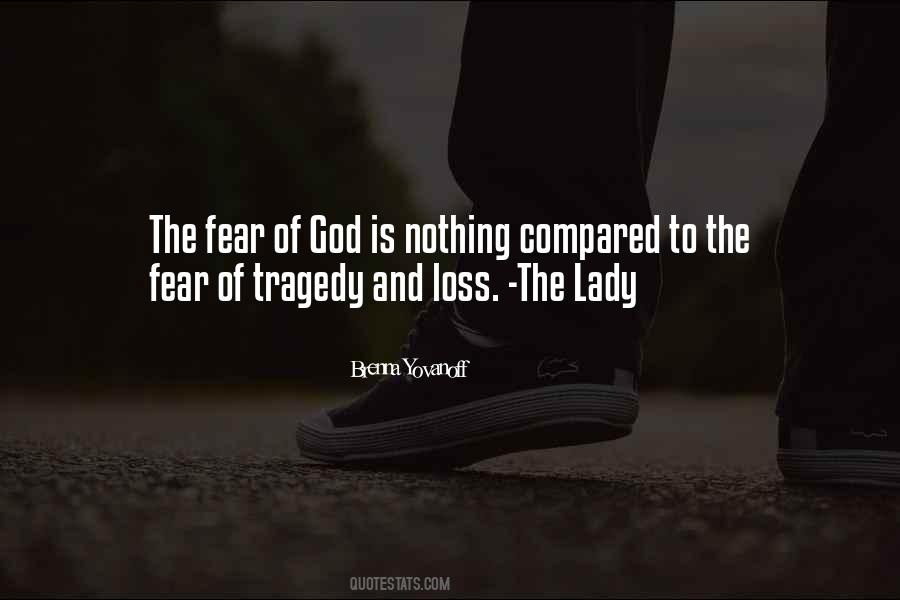 Fear Of Loss Quotes #540918