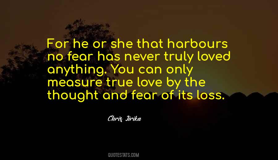 Fear Of Loss Quotes #830935