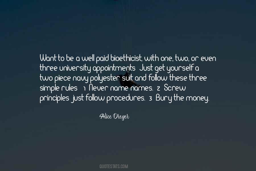 I Follow Three Rules Quotes #1137055