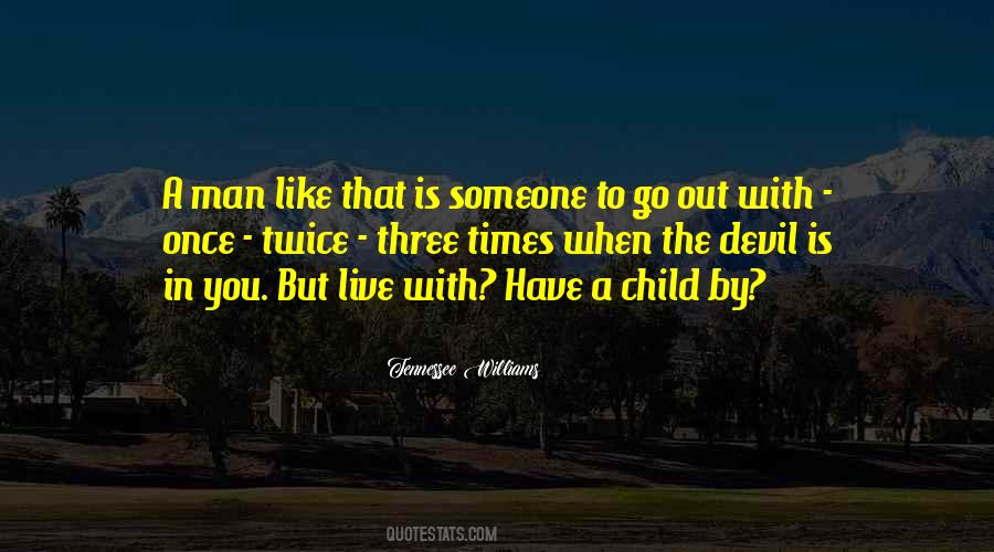 Man Like Quotes #1092267