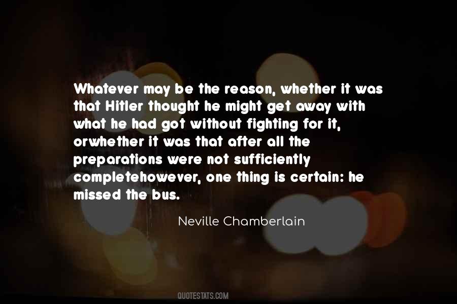 Chamberlain Neville Quotes #849748