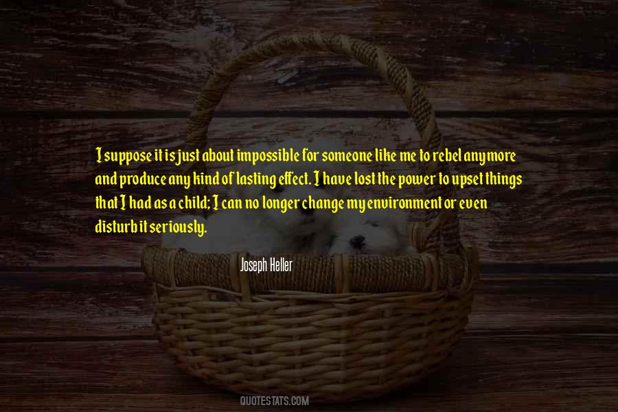 Power To Effect Change Quotes #1780531